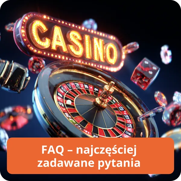 FAQ – najczęściej zadawane pytania